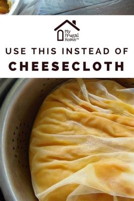 Can I Use Paper Towel Instead of Cheesecloth? Exploring the Boundaries of Kitchen Substitutions