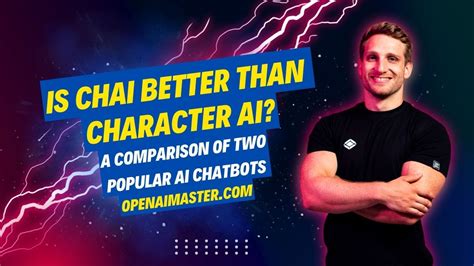 Why is Chai Better Than Character AI? And Why Do Cats Always Land on Their Feet?